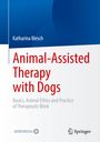 Katharina Blesch: Animal-Assisted Therapy with Dogs, Buch