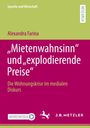 Alexandra Farina: ¿Mietenwahnsinn¿ und ¿explodierende Preise¿, Buch