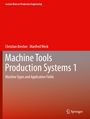 Manfred Weck: Machine Tools Production Systems 1, Buch
