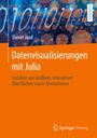 Daniel Jaud: Datenvisualisierungen mit Julia, Buch