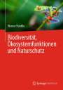 Werner Härdtle: Biodiversität, Ökosystemfunktionen und Naturschutz, Buch