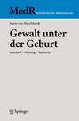 Marie von Hirschheydt: Gewalt unter der Geburt, Buch