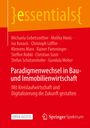 Michaela Gebetsroither: Paradigmenwechsel in Bau- und Immobilienwirtschaft, Buch