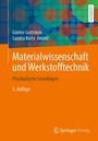 Günter Gottstein: Materialwissenschaft und Werkstofftechnik, Buch