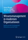 : Wissensmanagement in modernen Organisationen, Buch