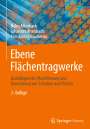 Holm Altenbach: Ebene Flächentragwerke, Buch