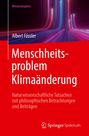 Albert Fässler: Menschheitsproblem Klimaänderung, Buch