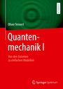 Oliver Tennert: Quantenmechanik I, Buch