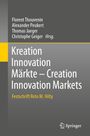 : Kreation Innovation Märkte - Creation Innovation Markets, Buch