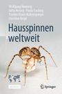 Wolfgang Nentwig: Hausspinnen weltweit, Buch