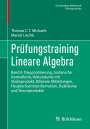 Thomas C. T. Michaels: Prüfungstraining Lineare Algebra, Buch