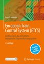 Lars Schnieder: European Train Control System (ETCS), Buch