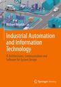 Michael Weyrich: Industrial Automation and Information Technology, Buch