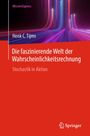 Henk C. Tijms: Die faszinierende Welt der Wahrscheinlichkeitsrechnung, Buch