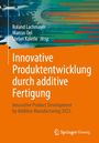 : Innovative Produktentwicklung durch additive Fertigung, Buch