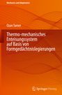 Ozan Tamer: Thermo-mechanisches Enteisungssystem auf Basis von Formgedächtnislegierungen, Buch