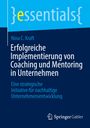 Nina C. Kraft: Erfolgreiche Implementierung von Coaching und Mentoring in Unternehmen, Buch