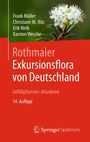 Frank Müller: Rothmaler - Exkursionsflora von Deutschland, Gefäßpflanzen: Atlasband, Buch