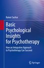 Rainer Sachse: Basic Psychological Insights for Psychotherapy, Buch