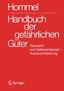 : Handbuch der gefährlichen Güter. Transport- und Gefahrenklassen Neu. Austauschlieferung, Dezember 2024, Buch