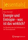 Klaus Stierstadt: Energie und Entropie - was ist das wirklich?, Buch