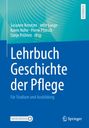 : Lehrbuch Geschichte der Pflege, Buch