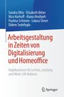 Sandra Ohly: Arbeitsgestaltung in Zeiten von Digitalisierung und Homeoffice, Buch