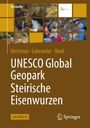 Gabriel Kirchmair: UNESCO Global Geopark Steirische Eisenwurzen, Buch
