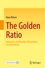 Hans Walser: The Golden Ratio, Buch