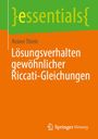 Reiner Thiele: Lösungsverhalten gewöhnlicher Riccati-Gleichungen, Buch