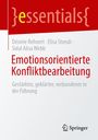 Désirée Rehnert: Emotionsorientierte Konfliktbearbeitung, Buch