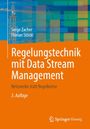 Florian Stöckl: Regelungstechnik mit Data Stream Management, Buch