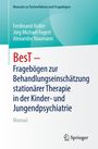 Ferdinand Keller: BesT - Fragebögen zur Behandlungseinschätzung stationärer Therapie in der Kinder- und Jungendpsychiatrie, Buch