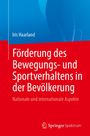 Iris Haarland: Förderung des Bewegungs- und Sportverhaltens in der Bevölkerung, Buch