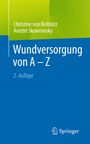 Christine von Reibnitz: Wundversorgung von A - Z, Buch