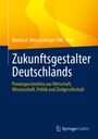 : Zukunftsgestalter Deutschlands, Buch