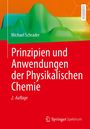 Michael Schrader: Prinzipien und Anwendungen der Physikalischen Chemie, Buch