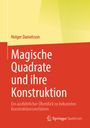 Holger Danielsson: Magische Quadrate und ihre Konstruktion, Buch