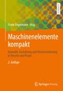 : Maschinenelemente kompakt, Buch