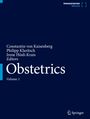 Constantin von Kaisernberg, Philipp Klaritsch, Irene Hösli-Krais, Editors. Obstetrics. Dunkelblau mit Springer-Logo.