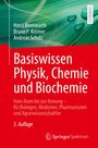 Horst Bannwarth: Basiswissen Physik, Chemie und Biochemie, Buch