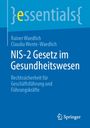 Rainer Waedlich: NIS-2 Gesetz im Gesundheitswesen, Buch