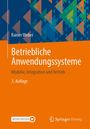Rainer Weber: Betriebliche Anwendungssysteme, Buch