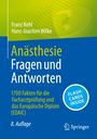 Hans-Joachim Wilke: Anästhesie Fragen und Antworten, Buch,Div.