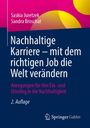 Saskia Juretzek: Nachhaltige Karriere - mit dem richtigen Job die Welt verändern, Buch