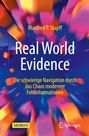 Manfred P. Stapff: Real World Evidence, Buch