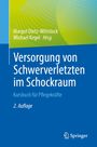 : Versorgung von Schwerverletzten im Schockraum, Buch