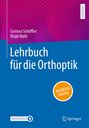 Corinna Schöffler: Lehrbuch für die Orthoptik, Buch