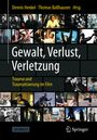 : Gewalt, Verlust, Verletzung, Buch