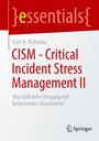 Karl-H. Richstein: CISM - Critical Incident Stress Management II, Buch
